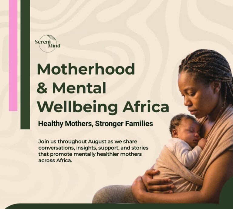 SereniMind August 2026 campaign supporting maternal mental health, postpartum recovery and mothers’ wellbeing across Africa